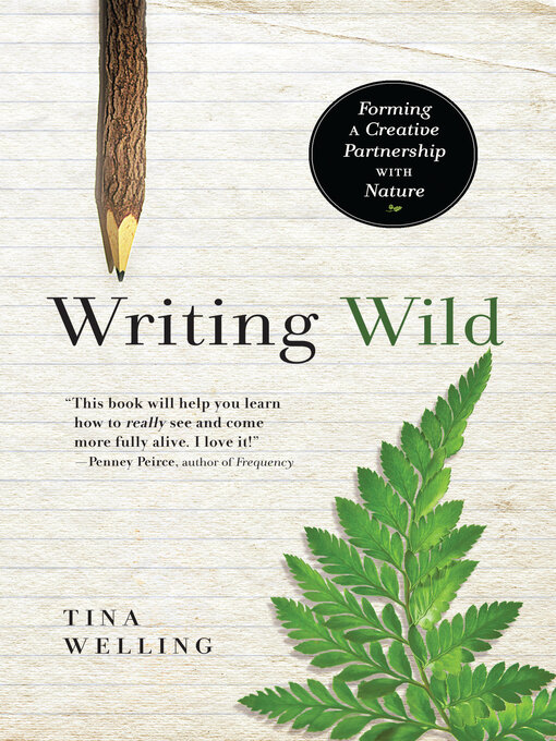 Title details for Writing Wild by Tina Welling - Available